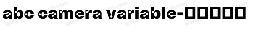 abc camera variable字体转换
